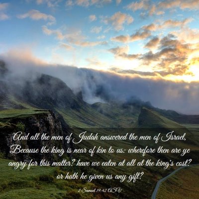 Picture 03 - 2 Samuel 19:42 ASV - And all the men of Judah answered the men of - Bible Verse Picture