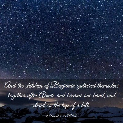 Picture 03 - 2 Samuel 2:25 ASV - And the children of Benjamin gathered themselves - Bible Verse Picture