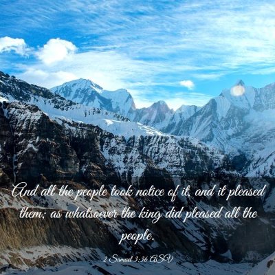 Picture 03 - 2 Samuel 3:36 ASV - And all the people took notice of it, and it - Bible Verse Picture