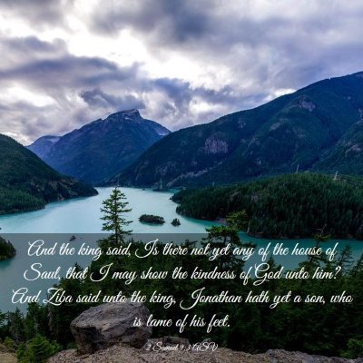 Picture 03 - 2 Samuel 9:3 ASV - And the king said, Is there not yet any of the - Bible Verse Picture