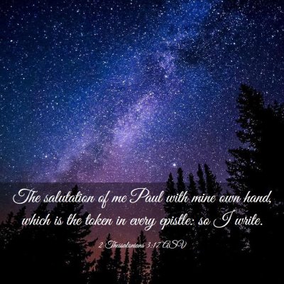 Picture 03 - 2 Thessalonians 3:17 ASV - The salutation of me Paul with mine own hand, - Bible Verse Picture