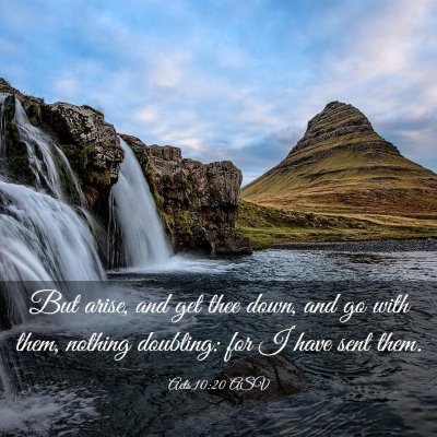 Picture 03 - Acts 10:20 ASV - But arise, and get thee down, and go with them, - Bible Verse Picture