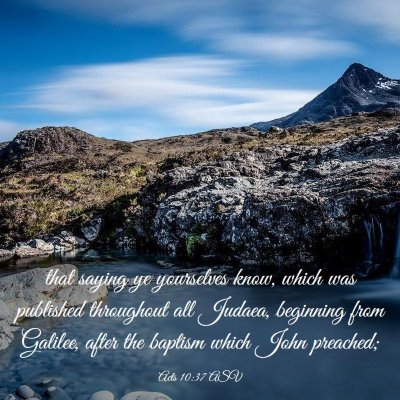 Picture 03 - Acts 10:37 ASV - that saying ye yourselves know, which was - Bible Verse Picture