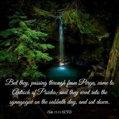 Picture 03 - Acts 13:14 ASV - But they, passing through from Perga, came to - Bible Verse Picture