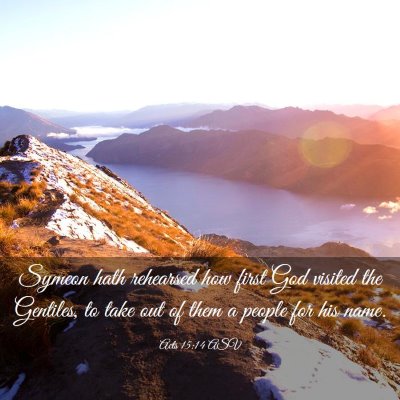 Picture 03 - Acts 15:14 ASV - Symeon hath rehearsed how first God visited the - Bible Verse Picture