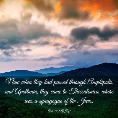 Picture 03 - Acts 17:1 ASV - Now when they had passed through Amphipolis and - Bible Verse Picture
