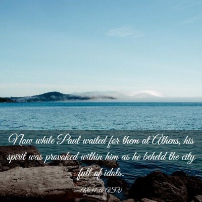 Picture 03 - Acts 17:16 ASV - Now while Paul waited for them at Athens, his - Bible Verse Picture