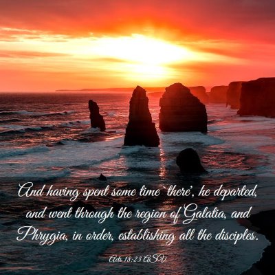Picture 03 - Acts 18:23 ASV - And having spent some time `there', he departed, - Bible Verse Picture