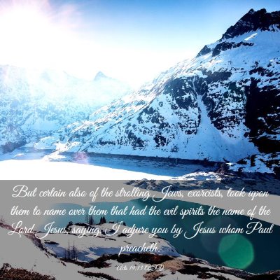 Picture 03 - Acts 19:13 ASV - But certain also of the strolling Jews, - Bible Verse Picture