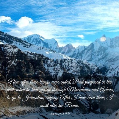 Picture 03 - Acts 19:21 ASV - Now after these things were ended, Paul purposed - Bible Verse Picture