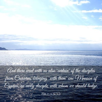 Picture 03 - Acts 21:16 ASV - And there went with us also `certain' of the - Bible Verse Picture