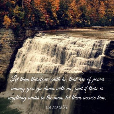 Picture 03 - Acts 25:5 ASV - Let them therefore, saith he, that are of power - Bible Verse Picture