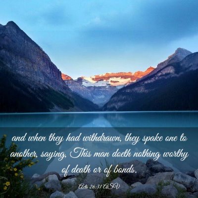 Picture 03 - Acts 26:31 ASV - and when they had withdrawn, they spake one to - Bible Verse Picture