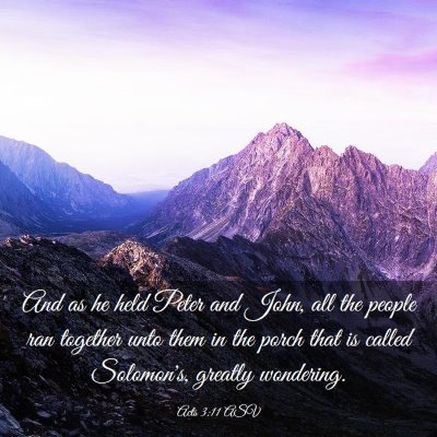 Picture 03 - Acts 3:11 ASV - And as he held Peter and John, all the people ran - Bible Verse Picture