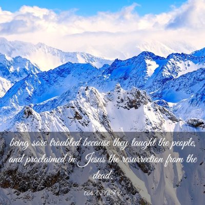 Picture 03 - Acts 4:2 ASV - being sore troubled because they taught the - Bible Verse Picture