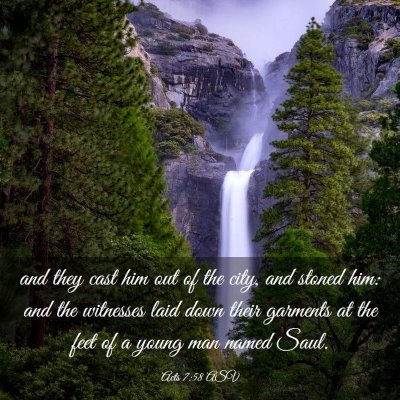 Picture 03 - Acts 7:58 ASV - and they cast him out of the city, and stoned - Bible Verse Picture