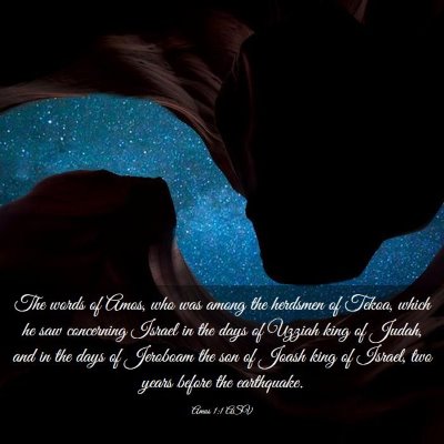 Picture 03 - Amos 1:1 ASV - The words of Amos, who was among the herdsmen of - Bible Verse Picture