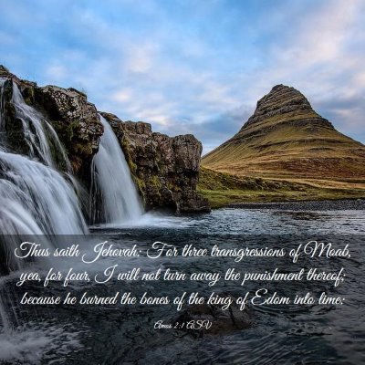 Picture 03 - Amos 2:1 ASV - Thus saith Jehovah: For three transgressions of - Bible Verse Picture
