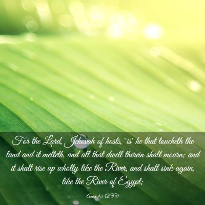 Picture 03 - Amos 9:5 ASV - For the Lord, Jehovah of hosts, `is' he that - Bible Verse Picture