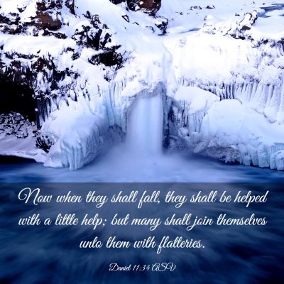 Picture 03 - Daniel 11:34 ASV - Now when they shall fall, they shall be helped - Bible Verse Picture