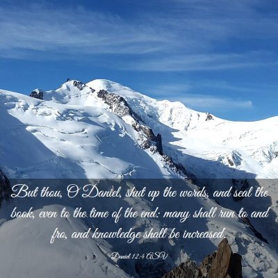 Picture 03 - Daniel 12:4 ASV - But thou, O Daniel, shut up the words, and seal - Bible Verse Picture