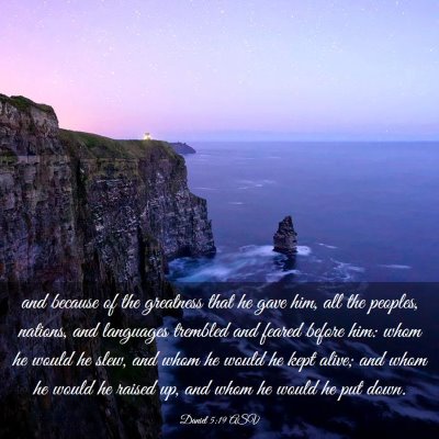 Picture 03 - Daniel 5:19 ASV - and because of the greatness that he gave him, - Bible Verse Picture
