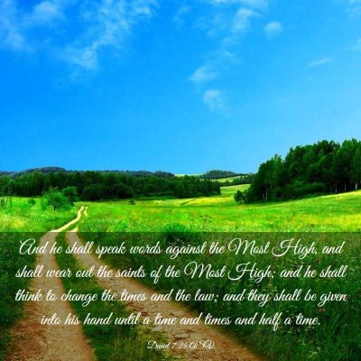 Picture 03 - Daniel 7:25 ASV - And he shall speak words against the Most High, - Bible Verse Picture