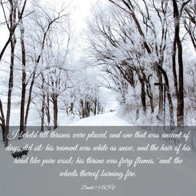Picture 03 - Daniel 7:9 ASV - I beheld till thrones were placed, and one that - Bible Verse Picture