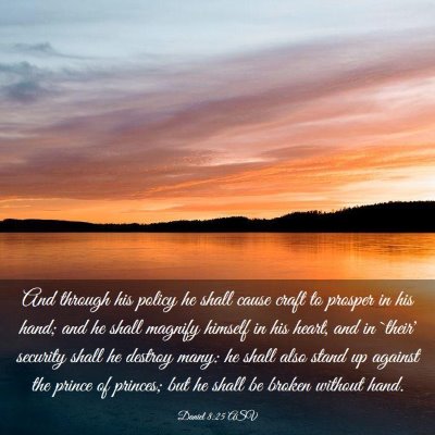 Picture 03 - Daniel 8:25 ASV - And through his policy he shall cause craft to - Bible Verse Picture