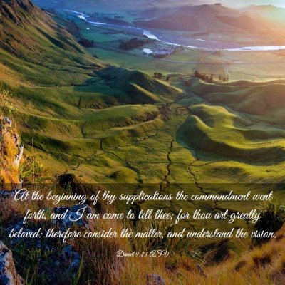 Picture 03 - Daniel 9:23 ASV - At the beginning of thy supplications the - Bible Verse Picture