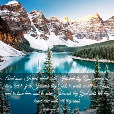 Picture 03 - Deuteronomy 10:12 ASV - And now, Israel, what doth Jehovah thy God - Bible Verse Picture