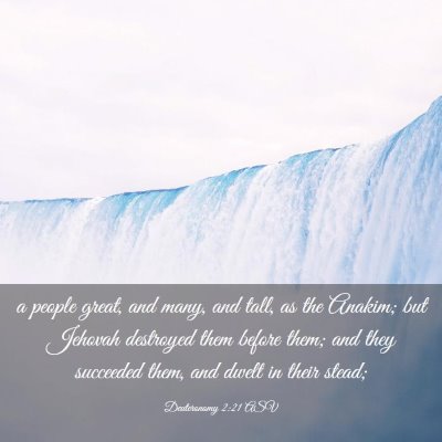 Picture 03 - Deuteronomy 2:21 ASV - a people great, and many, and tall, as the - Bible Verse Picture