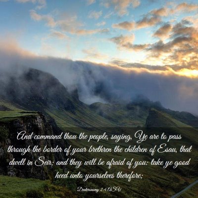 Picture 03 - Deuteronomy 2:4 ASV - And command thou the people, saying, Ye are to - Bible Verse Picture