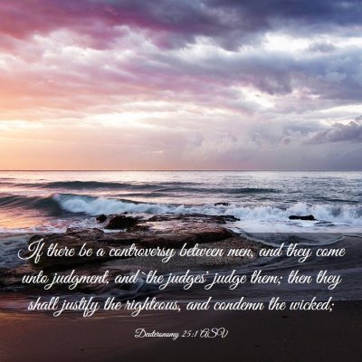 Picture 03 - Deuteronomy 25:1 ASV - If there be a controversy between men, and they - Bible Verse Picture