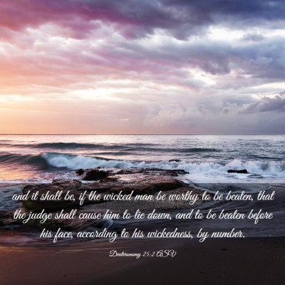 Picture 03 - Deuteronomy 25:2 ASV - and it shall be, if the wicked man be worthy to - Bible Verse Picture
