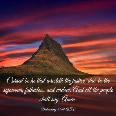 Picture 03 - Deuteronomy 27:19 ASV - Cursed be he that wresteth the justice `due' to - Bible Verse Picture