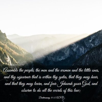Picture 03 - Deuteronomy 31:12 ASV - Assemble the people, the men and the women and - Bible Verse Picture