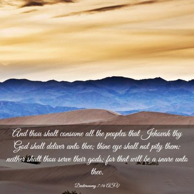 Picture 03 - Deuteronomy 7:16 ASV - And thou shalt consume all the peoples that - Bible Verse Picture