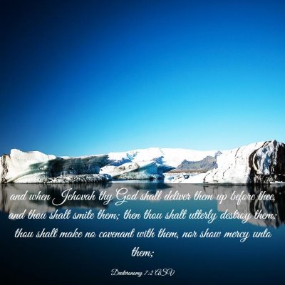 Picture 03 - Deuteronomy 7:2 ASV - and when Jehovah thy God shall deliver them up - Bible Verse Picture