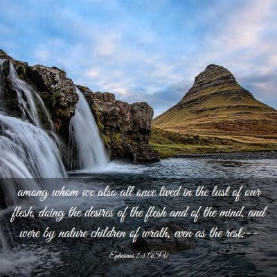 Picture 03 - Ephesians 2:3 ASV - among whom we also all once lived in the lust of - Bible Verse Picture