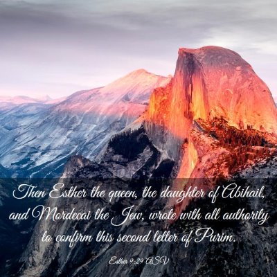 Picture 03 - Esther 9:29 ASV - Then Esther the queen, the daughter of Abihail, - Bible Verse Picture