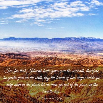 Picture 03 - Exodus 16:29 ASV - See, for that Jehovah hath given you the sabbath, - Bible Verse Picture