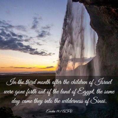 Picture 03 - Exodus 19:1 ASV - In the third month after the children of Israel - Bible Verse Picture