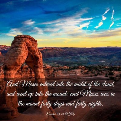 Picture 03 - Exodus 24:18 ASV - And Moses entered into the midst of the cloud, - Bible Verse Picture
