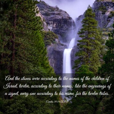Picture 03 - Exodus 39:14 ASV - And the stones were according to the names of the - Bible Verse Picture