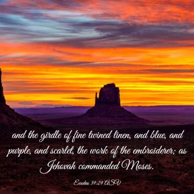 Picture 03 - Exodus 39:29 ASV - and the girdle of fine twined linen, and blue, - Bible Verse Picture