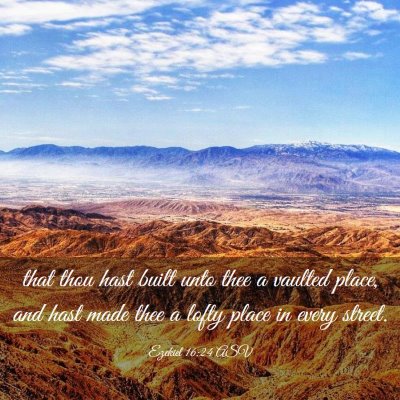 Picture 03 - Ezekiel 16:24 ASV - that thou hast built unto thee a vaulted place, - Bible Verse Picture