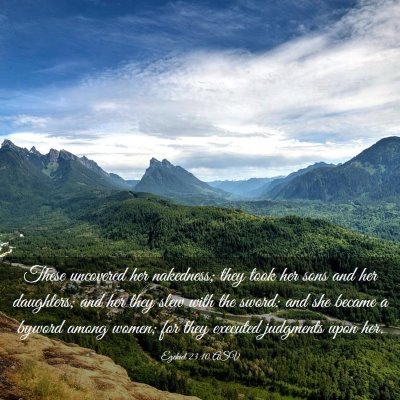 Picture 03 - Ezekiel 23:10 ASV - These uncovered her nakedness; they took her sons - Bible Verse Picture