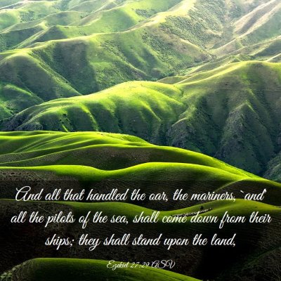 Picture 03 - Ezekiel 27:29 ASV - And all that handled the oar, the mariners, `and' - Bible Verse Picture