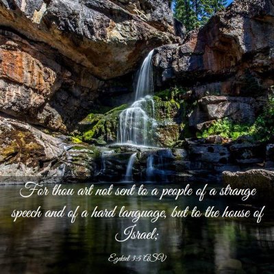 Picture 03 - Ezekiel 3:5 ASV - For thou art not sent to a people of a strange - Bible Verse Picture